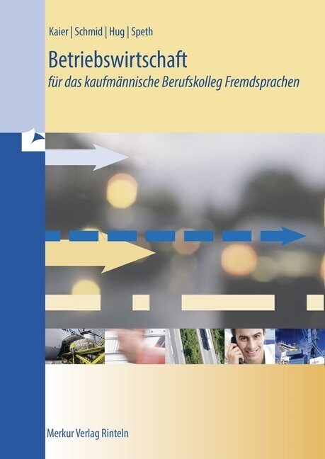 Betriebswirtschaft fur das kaufmannische Berufskolleg Fremdsprachen (Paperback)