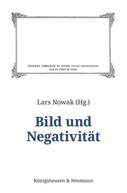 Bild und Negativitat (Paperback)