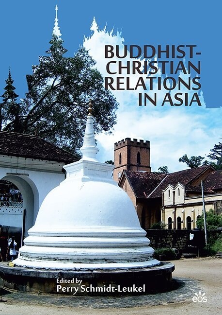 Buddhist-Christian Relations in Asia (Paperback)