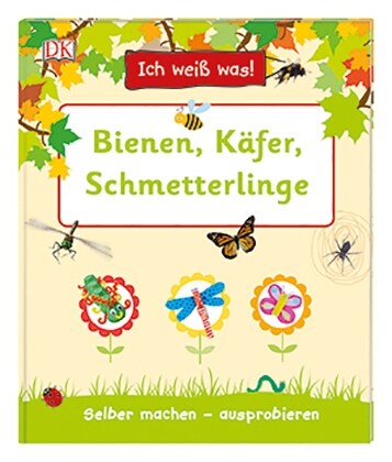 Bienen, Kafer, Schmetterlinge (Hardcover)
