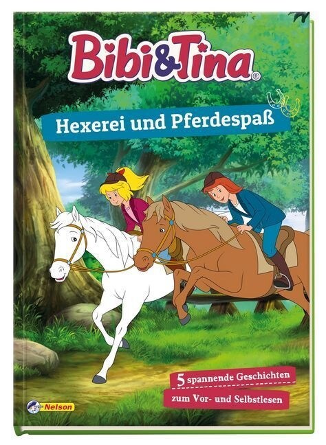 Bibi und Tina: Hexerei und Pferdespaß (Hardcover)