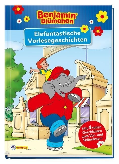Benjamin Blumchen: Elefantastische Vorlesegeschichten (Hardcover)