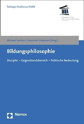 Bildungsphilosophie: Disziplin - Gegenstandsbereich - Politische Bedeutung (Paperback)