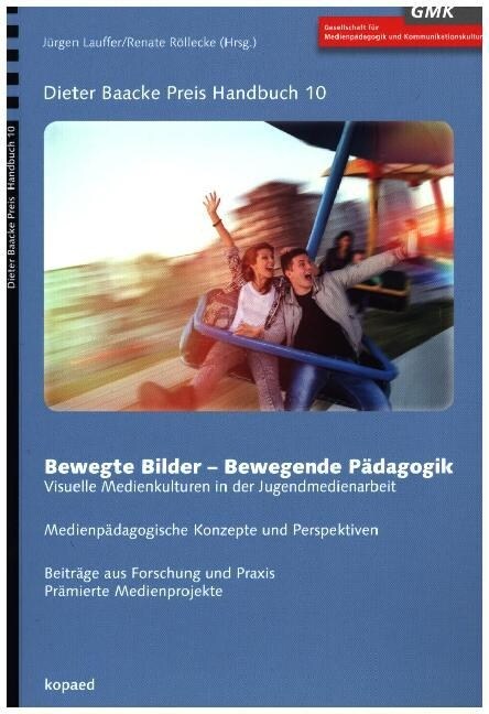 Bewegte Bilder - Bewegende Padagogik (Paperback)