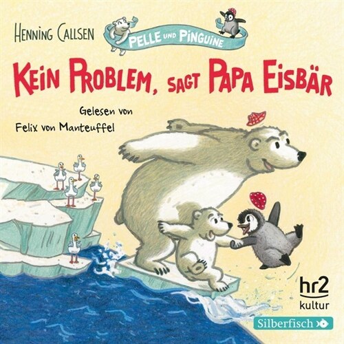 Kein Problem, sagt Papa Eisbar, 1 Audio-CD (CD-Audio)