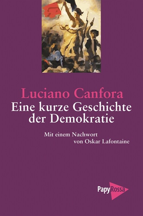 Eine kurze Geschichte der Demokratie (Paperback)