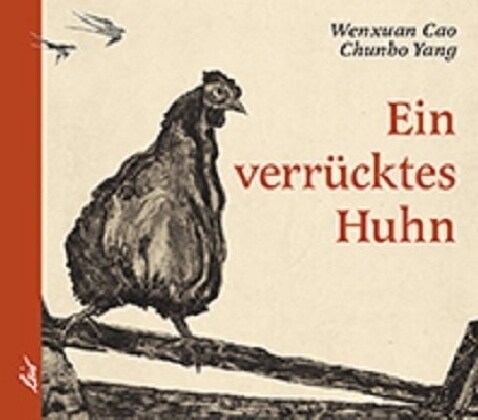 Ein verrucktes Huhn (Hardcover)