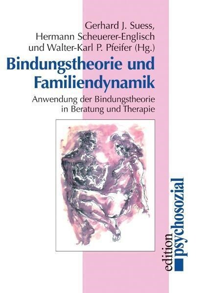 Bindungstheorie und Familiendynamik (Paperback)