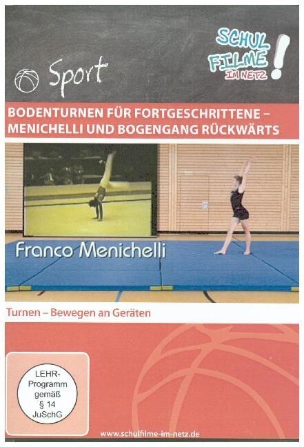 Bodenturnen fur Fortgeschrittene - Menichelli und Bogengang ruckwarts, 1 DVD (DVD Video)