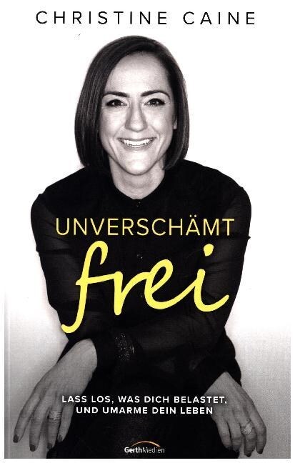 Unverschamt frei (Paperback)