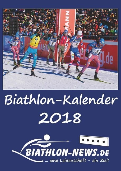 Biathlon-Kalender 2018 (Calendar)