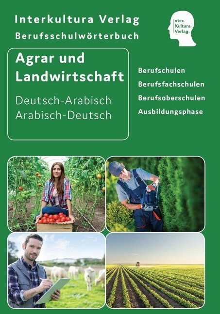 Berufsschulworterbuch fur Agrar- und Landwirtschaft Deutsch-Arabisch / Arabisch-Deutsch (Paperback)