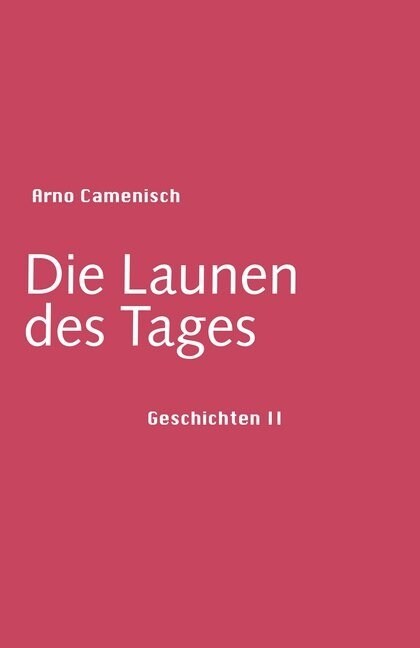 Die Launen des Tages (Hardcover)