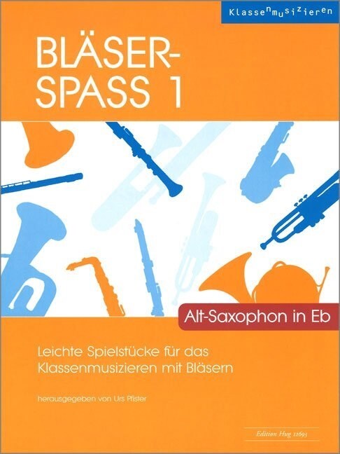 Blaser-Spass 1 - Alt-Saxophon in Eb (Sheet Music)