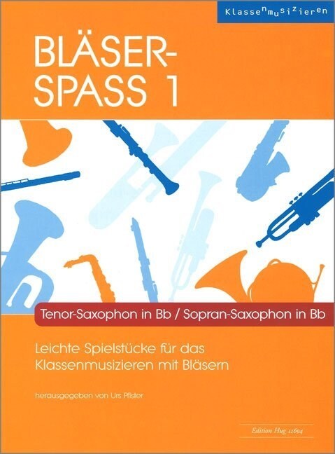 Blaser-Spass 1 - Tenor-Saxophon in Bb / Sopran-Saxophon in Bb (Sheet Music)