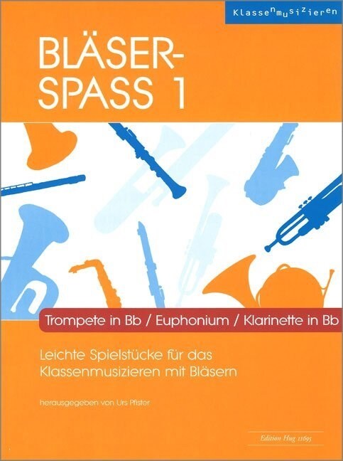 Blaser-Spass 1 - Trompete in Bb / Euphonium / Klarinette in Bb (Sheet Music)