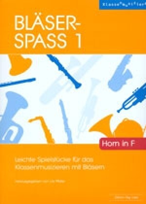 Blaser-Spass 1 - Horn in F (Sheet Music)