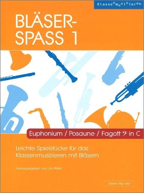 Blaser-Spass 1 - Euphonium / Posaune / Fagott in C (Sheet Music)