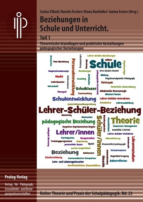 Beziehungen in Schule und Unterricht. Teil 1 (Paperback)