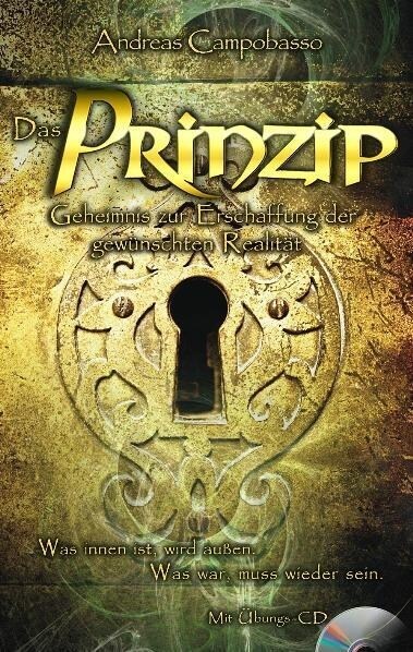 Das Prinzip, m. Audio-CD (Hardcover)