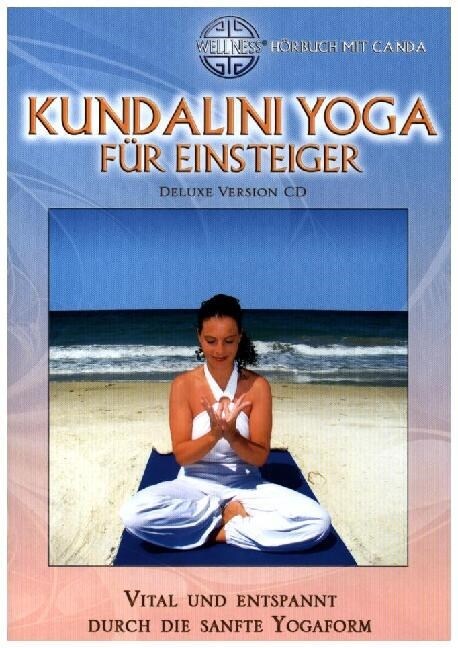 Kundalini Yoga fur Einsteiger, 1 Audio-CD (Deluxe Version) (CD-Audio)