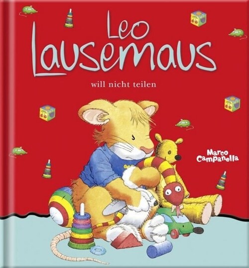 Leo Lausemaus will nicht teilen (Hardcover)