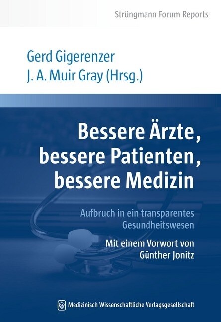 Bessere Arzte, bessere Patienten, bessere Medizin (Paperback)
