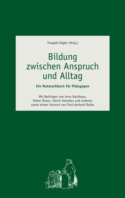 Bildung zwischen Anspruch und Alltag (Paperback)