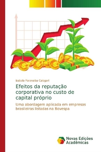 Efeitos da reputa豫o corporativa no custo de capital pr?rio (Paperback)