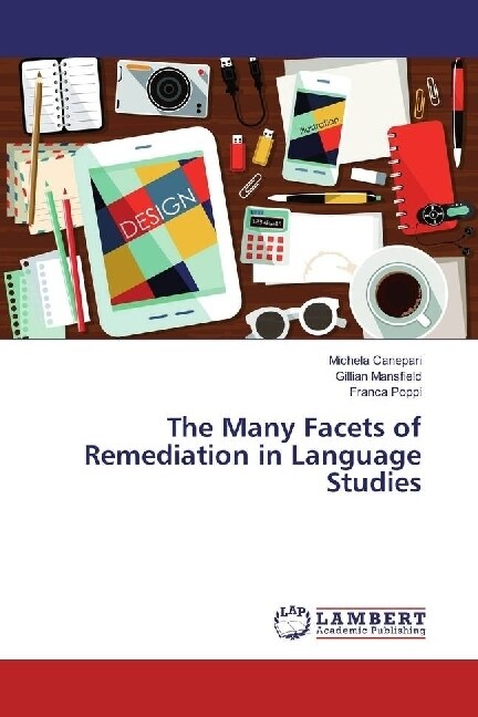 The Many Facets of Remediation in Language Studies (Paperback)