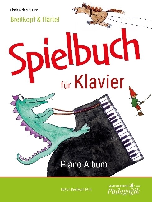 Breitkopf & Hartel Spielbuch fur Klavier (Sheet Music)