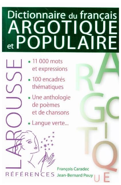 Dictionnaire du francais argotique et populaire (Paperback)