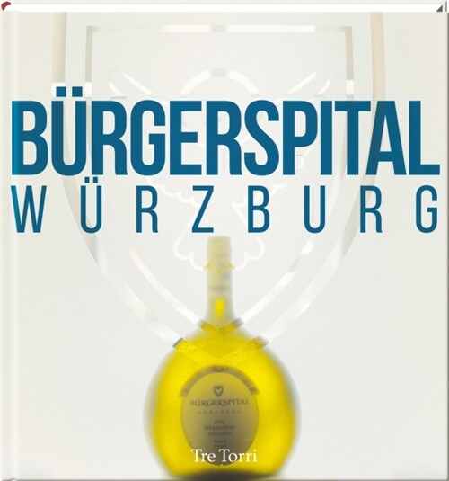 Burgerspital Wurzburg (Hardcover)