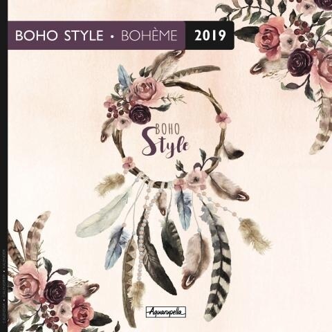 Boho Style / Boheme 2019 (Calendar)