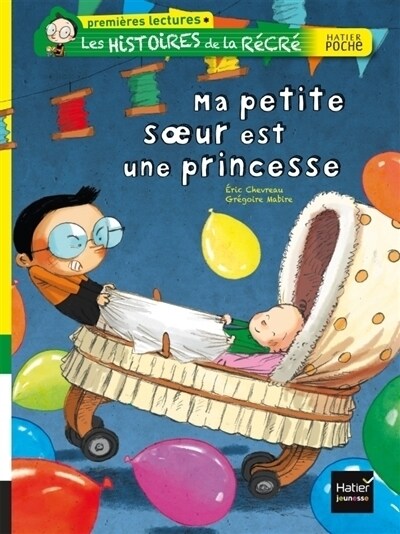 Ma petite soeur est une princesse (Paperback)