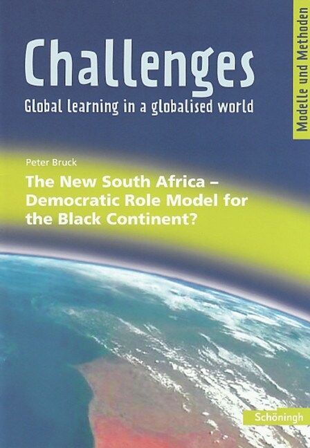 The New South Africa - Democratic Role Model for the Black Continent？ (Pamphlet)