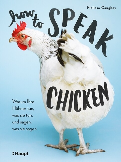 How to Speak Chicken (Paperback)