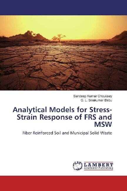 Analytical Models for Stress-Strain Response of FRS and MSW (Paperback)