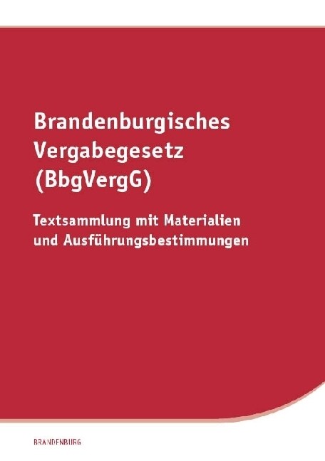 Brandenburgisches Vergabegesetz (BbgVergG) (Paperback)