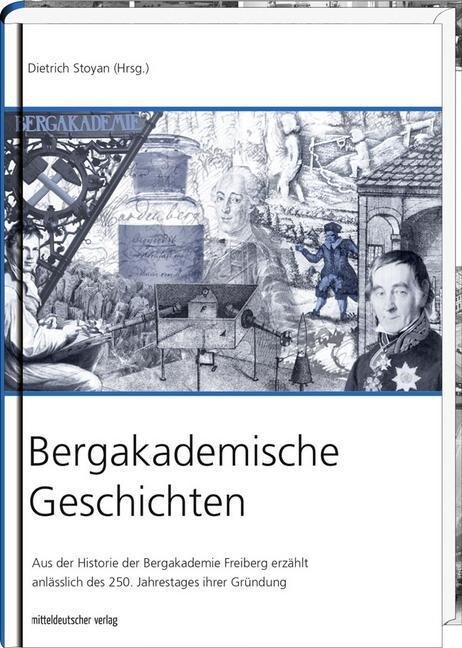 Bergakademische Geschichten (Hardcover)