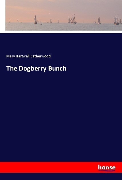 The Dogberry Bunch (Paperback)