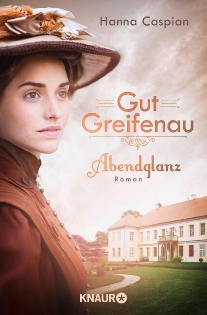 Gut Greifenau - Abendglanz (Paperback)