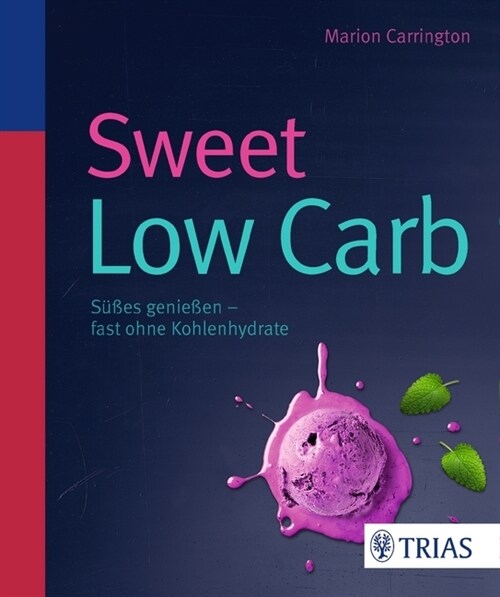 Sweet Low Carb (Paperback)