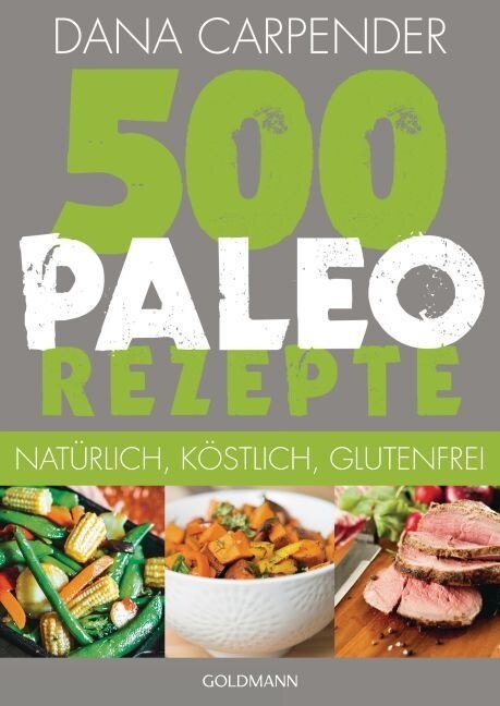 500 Paleo-Rezepte (Paperback)