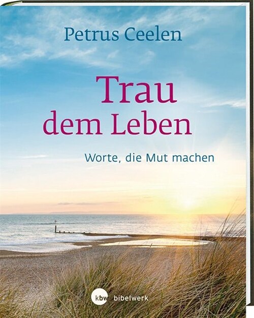 Trau dem Leben (Hardcover)