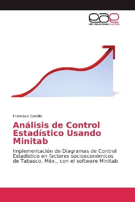 Analisis de Control Estadistico Usando Minitab (Paperback)