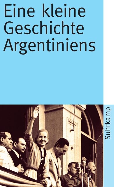 Eine kleine Geschichte Argentiniens (Paperback)