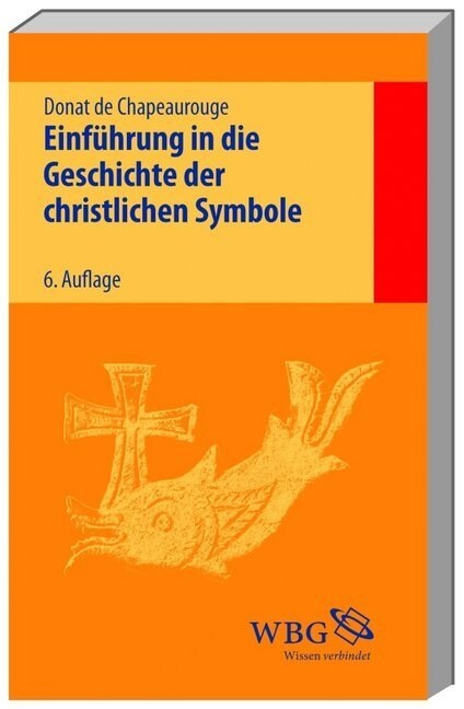 Einfuhrung in die Geschichte der christlichen Symbole (Paperback)