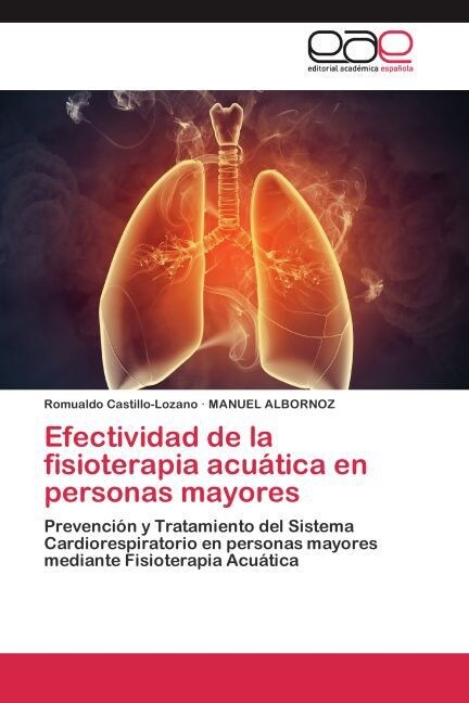 Efectividad de la fisioterapia acu?ica en personas mayores (Paperback)