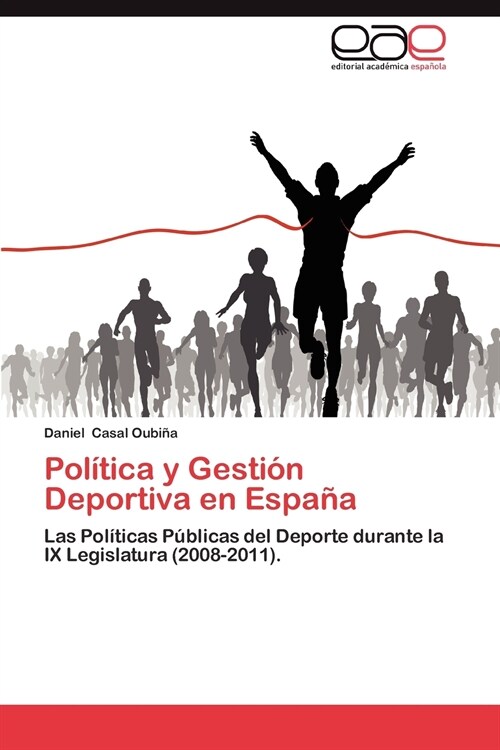 Politica y Gestion Deportiva en Espana (Paperback)